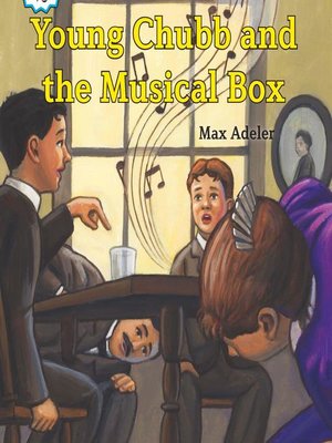 cover image of Young Chubb and the Musical Box